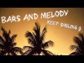 Bars And Melody - Keep Smiling (Official Audio)