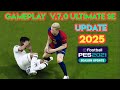 PES 2021 Ultimate Soccer 7.0 Special Edition Update 2025