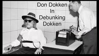 Debunking Dokken & More! - Part 2