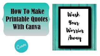 Details How To Make Printable Quotes With Canva Guide