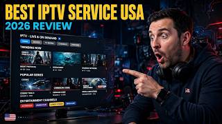 Best IPTV Service USA 2026 - Top IPTV Options for Streaming