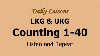 Counting Practice | Numbers 1-40 | See, Listen and Repeat