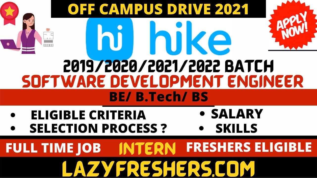 Off campus drive for 2022 batch | Hike hiring | internship SDE | Jobs ...