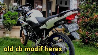 Old cb150r modif herex
