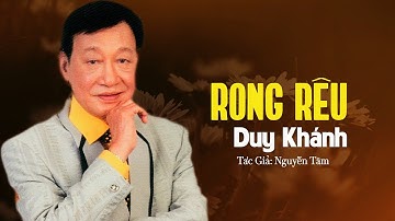 Rong Rêu (Tác Giả: Nguyễn Tâm) - Duy Khánh