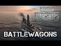 World of Warships - Battlewagons