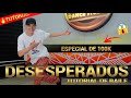 DESESPERADOS | Tutorial de baile by @KAPHAR  Especial 100k