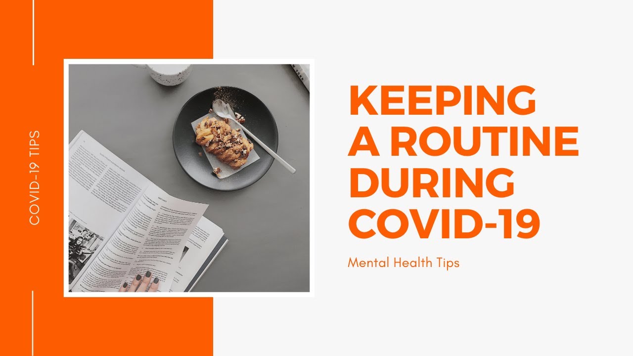 Maintaining a Routine During Coronavirus Outbreak