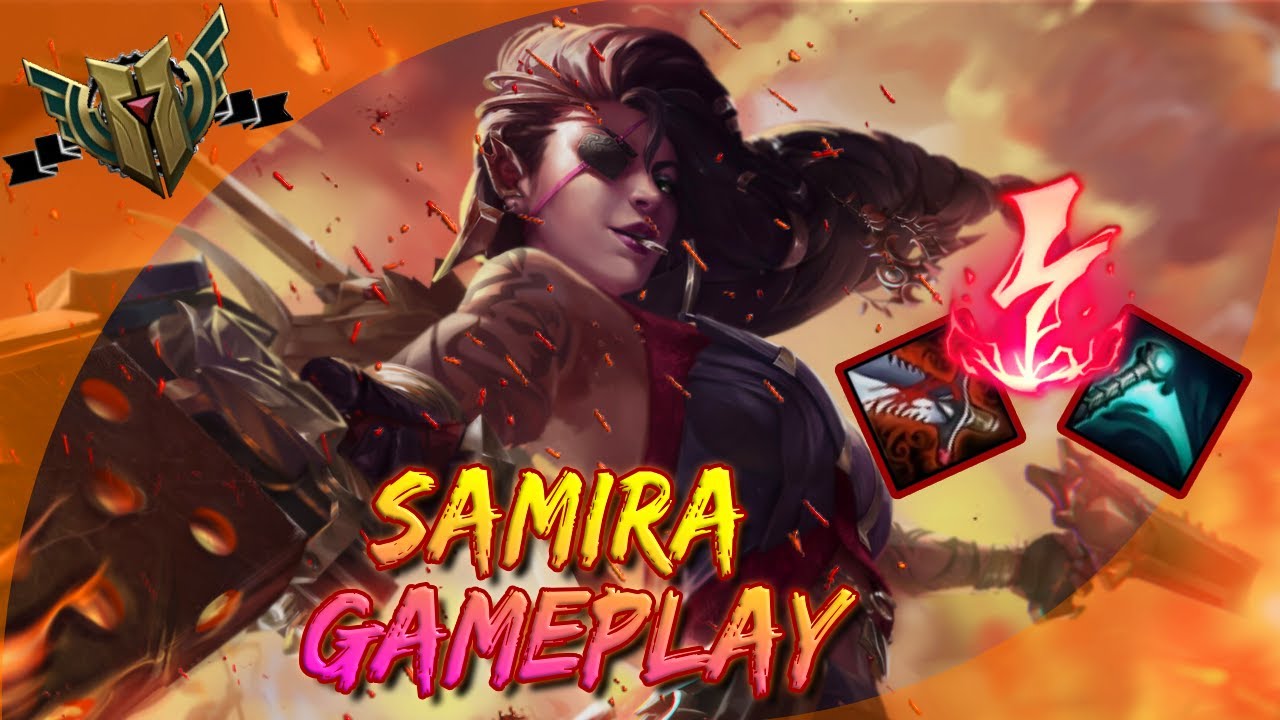 Samira Gameplay | ELECTROCUTE MID SAMIRA One of the most Broken ...