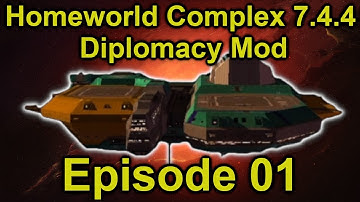 Going Old School and Modifying Mods! | Homeworld 2 Complex 7.4.4 Deplomacy Mod | Episode 1