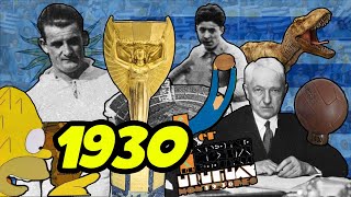 Historia de los mundiales: URUGUAY 1930 - El comienzo de todo