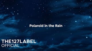 Evelyn Starlight - Polaroid in the Rain (Lyric Video)