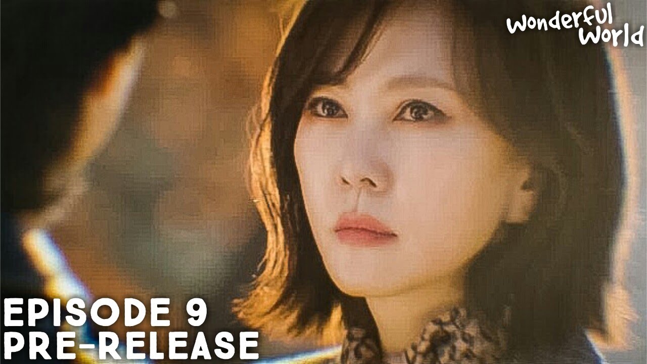 Wonderful World | Episode 9 Preview Revealed | Kim Nam Joo | Cha Eun