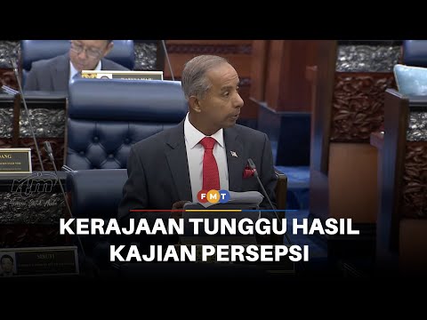 RUU Pendanaan Politik Kerajaan tunggu hasil kajian persepsi