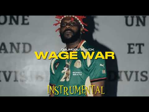 Odumodu Blvck - Wage War Instrumental | By Sommybeatz