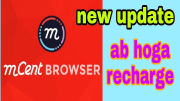Mcent Browser new update // unlimited free mobile recharge mcent Browser new trick