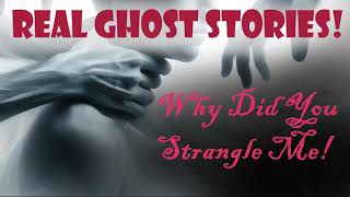 Real Ghost Stories Online! A Spirit Strangled My Cousin