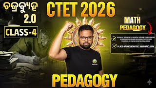 🔥CTET-2026 || MATH PEDAGOGY|| CLASS 4 || ଚକ୍ରବ୍ୟୁହ 2.0 #ctetexam #bidyasagarclasses_tet