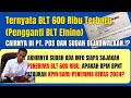 BLT 600 RIBU TERNYATA DICAIRKAN DI PT POS DAN DIJADWALKAN PENCAIRANNYA APAKAH KPM BPNT DAPAT BLT 600