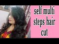 Self multi steps hai cut 💇👍  खुद के बालों पर कैसे करें मल्टी स्टेप हेयर कट multi steps dry haircut