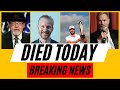 Who Died Today : May 28th - Tribute To 12 Influential Stars