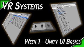 Virtual Reality Systems - Week 1 - Unity UI Basics