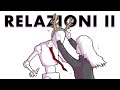 Le prime CORNA non si scordano MAI - RELAZIONI II