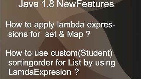 4.Custom Sorting(Student) Order for List,Set,Map by using Lambda Expression