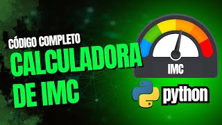 Como Criar uma Calculadora de IMC em Python com Interface Gráfica (Tkinter) - Passo a Passo