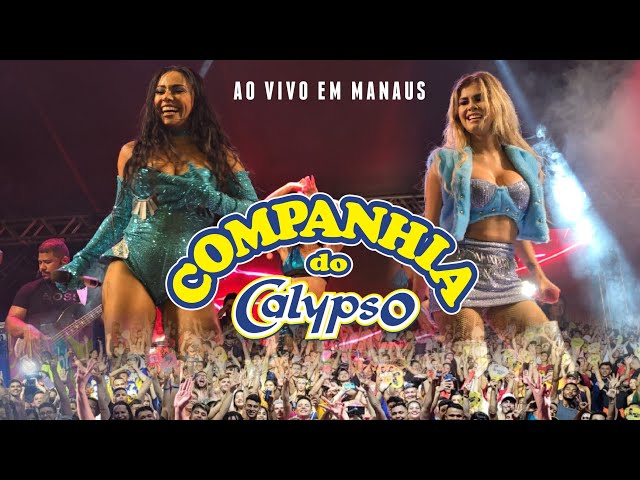 Companhia Do Calypso - Ao Vivo Em Manaus/2024 (Show Completo) class=