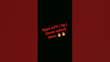 OPPO A79 ( 5G ) DEMO UNLOCK DONE 🔥🔥