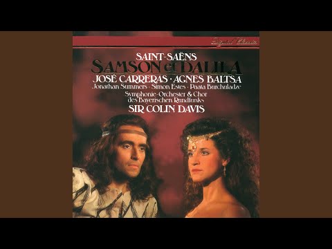 Saint-Saëns: Samson et Dalila, Op. 47, R. 288 / Act 3: "L'aube qui blanchit déjà les coteaux"