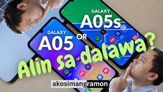 SAMSUNG GALAXY A05 OR A05S? PANOORIN MO TO. ITO ANG TUTULONG SAYO MAKAPAGDECIDE. PHILIPPINE MARKET!