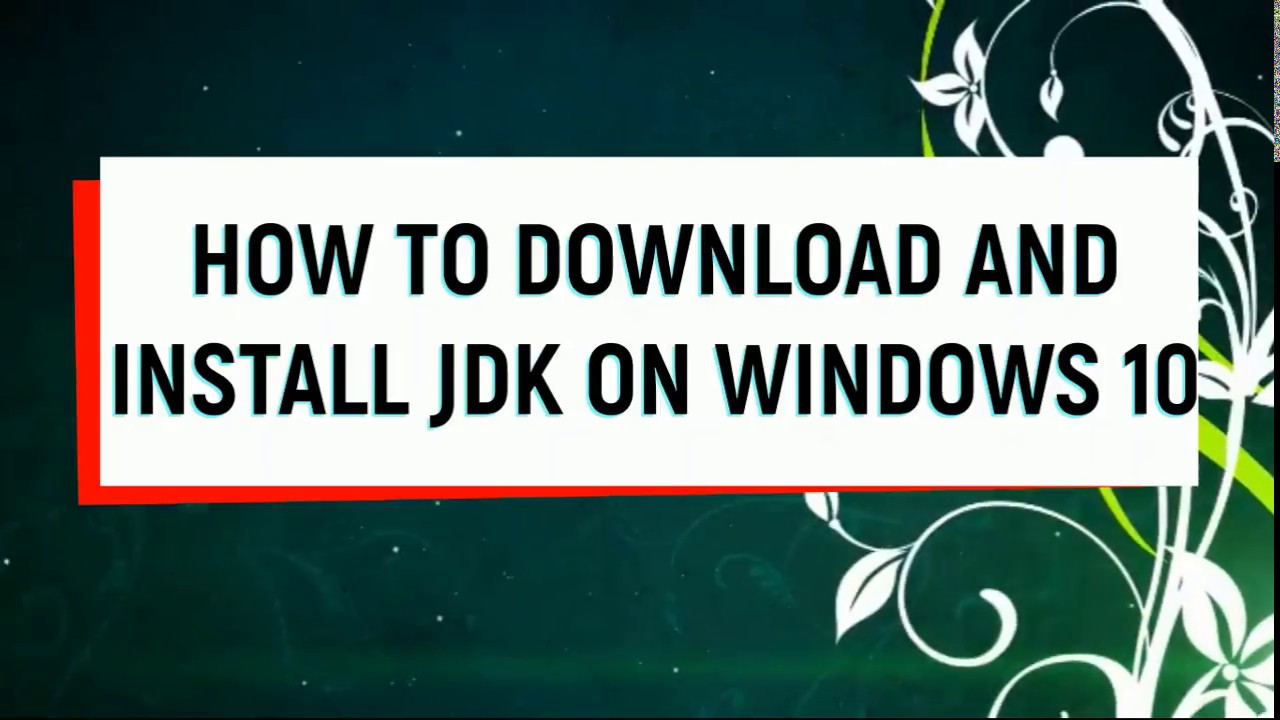 How to install Java JDK 10 on Windows 10 ( with JAVA_HOME ) By Internet ...