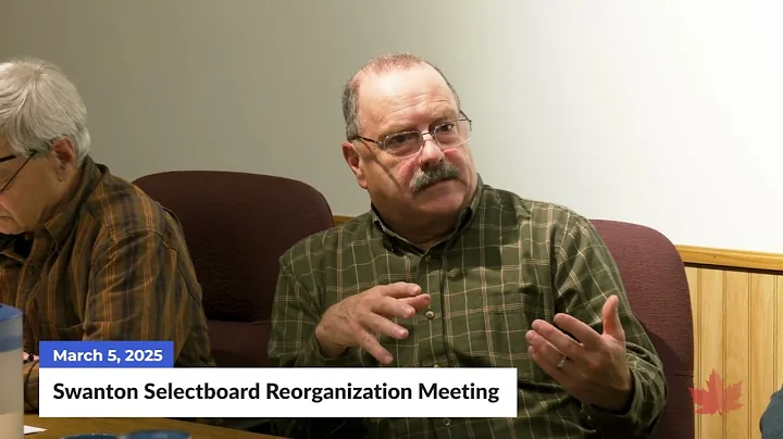 Swanton Town Selectboard Reorganizational Meeting | 03/05/2025