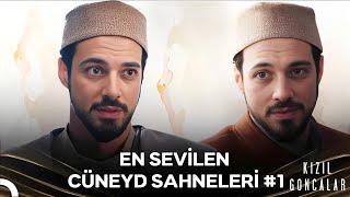 En Sevilen Cüneyd Sahneleri - Kızıl Goncalar