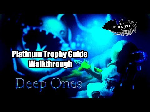 Deep Ones (PS4) — Прохождение руководства по платиновым трофеям | Легкая платина за 2-3 часа!