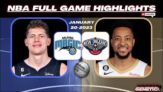 Orlando Magic vs New Orleans Pelicans Full Game Highlights | Jan 20, 2023 | NBA