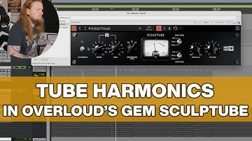 Mixing Trick: Using Overloud’s “Sculptube” to Reanimate Dead Tracks with Tube Harmonics