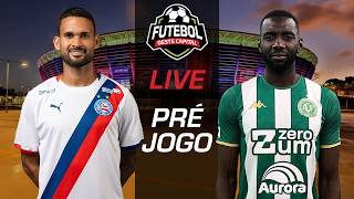 LIVE PRÉ-JOGO | BAHIA X CHAPECOENSE | ANDERSON SILVA DESFALCA VERDÃO | RETORNO DO BRASILEIRÃO