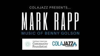 Mark Rapp Group: Music of Benny Golson