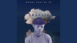 Abazali (feat. DJ SP)