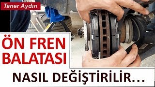 HOW TO REPLACE FRONT DİSK BRAKE PAD