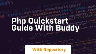 Php quickstart guide with buddy