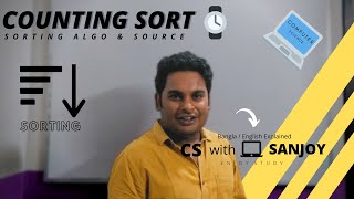 Counting Sort (explained)| Algorithm and Programming | Bangla / English | Sanjoy Ghosh