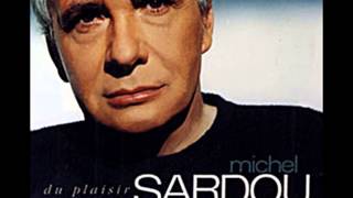 Michel Sardou - Ce n'est qu'un jeu - Album Plaisir - 2004 - parole de la chanson. chords