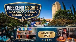 Weekend Escape: Morongo Casino Resort & Spa – The Marketplace Buffet (August 2025) #MorongoCasino