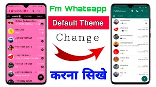 How to change default theme fm whatsapp | fm whatsapp me default theme change kaise karen