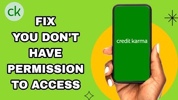 How To Fix And Solve Credit Karma App You Don