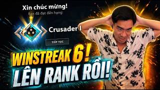 Chuỗi 6 Trận Thắng, Thẳng Tiến Lên Rank